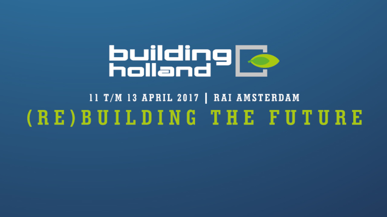 Building Holland 2017 - (re)building the future